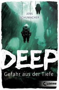 Deep - Gefahr aus der Tiefe