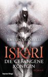 Rezension: „Iskari – Die gefangene Königin“ von Kristen Ciccarelli, (2. Band)