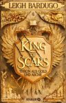 Rezension: "King of Scars" von Leigh Bardugo