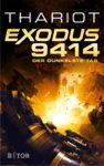 Exodus 9414 - Der dunkelste Tag