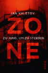 Zone - Zu jung, um zu sterben