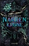 Rezension: "Narrenkrone" von Boris Koch, (2. Band)