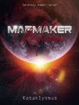 Mapmaker Malique - Kataklysmus