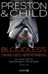 Rezension: „Bloodless – Grab des Verderbens“ von Douglas Preston und Lincoln Child, (20. Band)