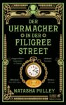 Der Uhrmacher in der Filigree Street