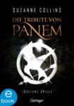 Rezension: „Die Tribute von Panem – Tödliche Spiele“ von Suzanne Collins, (1. Band)