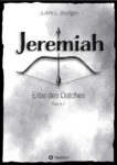 Rezension: „Jeremiah – Erbe des Dolches“ von Judith L. Bestgen, (2. Band)