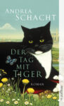 Rezension: "Der Tag mit Tiger" von Andrea Schacht, (1. Band) Der Tag mit Tiger